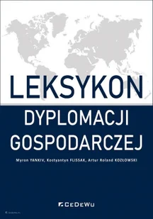 CeDeWu Leksykon dyplomacji gospodarczej - Polityka i politologia - miniaturka - grafika 5