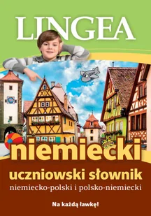 LINGEA Niemiecki, Uczniowski słownik - Opracowanie zbiorowe, Opracowanie zbiorowe - Słowniki języków obcych - miniaturka - grafika 2