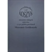 Powieści - Koszyk czyli czterdziestka utworów różnych autorów - Cieślikowski Sławomir - miniaturka - grafika 1