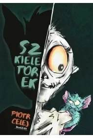 Szkieletorek - Piotr Celej - Fantasy - miniaturka - grafika 1