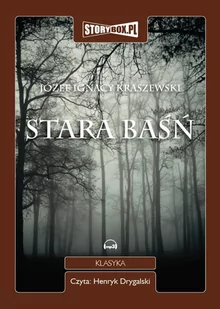 Stara baśń - Audiobooki - literatura piękna - miniaturka - grafika 1