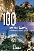 Albumy krajoznawcze - 100 Katedr Świata - miniaturka - grafika 1