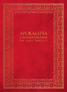 M Wydawnictwo Apokalipsa z komentarzami Jana Pawła II praca zbiorowa - Religia i religioznawstwo - miniaturka - grafika 2