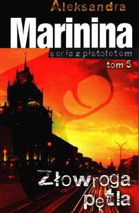 Seria z Pistoletem - autor Aleksandra Marinina - Czasopisma - miniaturka - grafika 1