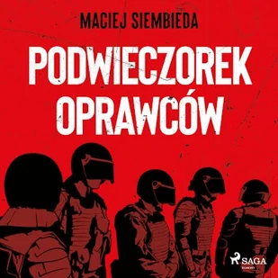 Podwieczorek oprawców Maciej Siembieda - Audiobooki - biografie - miniaturka - grafika 1