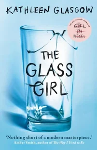 The Glass Girl. Kathleen Glasgow - Kathleen Glasgow - Poezja - miniaturka - grafika 1
