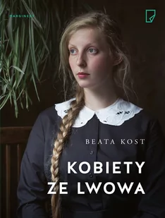 Kobiety ze Lwowa - Biografie i autobiografie - miniaturka - grafika 1