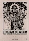 Biografie i autobiografie - Słowiańska melancholia - miniaturka - grafika 1