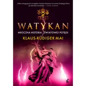 Felietony i reportaże - Sonia Draga Watykan, Mroczna historia światowej potęgi - Klaus Rüdiger-Mai - miniaturka - grafika 1