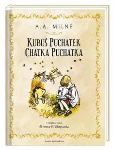 A.A. Milne; Irena Tuwim Kubuś Puchatek Chatka Puchatka - Proza obcojęzyczna - miniaturka - grafika 1