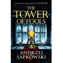 Orion Publishing Group The Tower of Fools: From the bestselling author of THE WITCHER series comes a new fantasy - Pozostałe książki - miniaturka - grafika 1