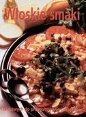 Książki kucharskie - Włoskie smaki - miniaturka - grafika 1