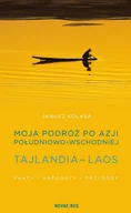 E-booki - literatura faktu - Moja podróż po Azji Południowo-Wschodniej. Tajlandia - Laos - miniaturka - grafika 1