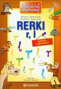 Dawczak Beata, Spychał Izabela Rerki &quot;R&quot; i &quot;L&quot; w.2012 Harmonia - Pedagogika i dydaktyka - miniaturka - grafika 1