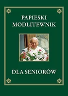 Religia i religioznawstwo - Papieski modlitewnik dla seniorów - miniaturka - grafika 1