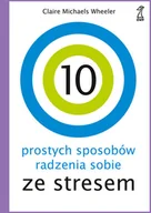 Zdrowie - poradniki - 10 prostych sposobów radzenia sobie ze stresem - miniaturka - grafika 1