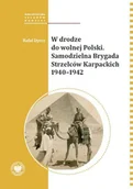 Historia Polski - W drodze do wolnej Polski - Rafał Dyrcz - książka - miniaturka - grafika 1