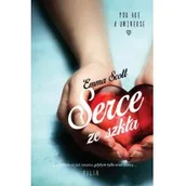 Literatura obyczajowa - Filia Serce ze szkła - Emma Scott - miniaturka - grafika 1