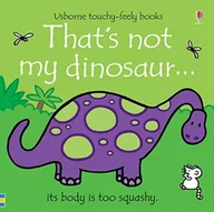 Obcojęzyczne książki dla dzieci i młodzieży - Fiona Watt Thats not my dinosaur Board book) - miniaturka - grafika 1