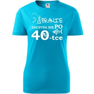 Damska Koszulka z Nadrukiem Branie zaczyna się po 40 ryba na Prezent turkusowy S - Koszulki i topy damskie Damska Koszulka z Nadrukiem Branie zaczyna się po 40 ryba na Prezent turkusowy S - Koszulki i topy damskie - miniaturka - grafika 1
