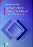 Marketing - Postmodernistyczne koncepcje marketingowe a marketing klasyczny - miniaturka - grafika 1