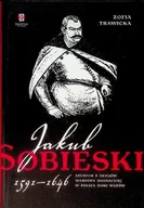Biografie i autobiografie - Jakub Sobieski 1591-1646 - miniaturka - grafika 1