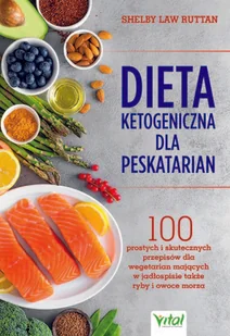 Wydawnictwo Vital Dieta ketogeniczna dla peskatarian 010011855 - Poradniki hobbystyczne - miniaturka - grafika 2