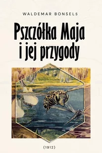 Pszczółka Maja i jej przygody - E-booki dla dzieci i młodzieży - miniaturka - grafika 1