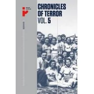 Historia świata - Chronicles of Terror Vol 5 Auschwitz-Birkenau Life in the factory of death - miniaturka - grafika 1