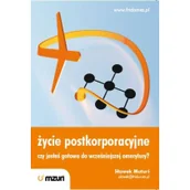 Ekonomia - Mzuri Życie postkorporacyjne. Czy jesteś gotowa... - miniaturka - grafika 1