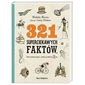 Literatura popularno naukowa dla młodzieży - 321 superciekawych faktów - miniaturka - grafika 1