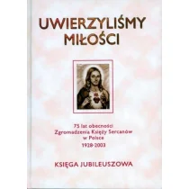 Uwierzyliśmy miłości | - Religia i religioznawstwo - miniaturka - grafika 1