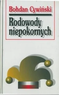Rodowody niepokornych - Literatura obyczajowa - miniaturka - grafika 1