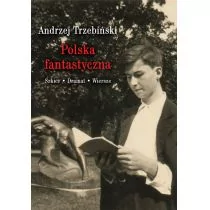 Polska fantastyczna. Szkice Dramat Wiersze - Andrzej Trzebiński - Powieści - miniaturka - grafika 1