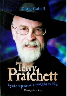 Terry Pratchett. Życie i praca z magią w tle - Biografie i autobiografie Terry Pratchett. Życie i praca z magią w tle - Biografie i autobiografie - miniaturka - grafika 2