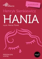 Audiobooki - lektury - Hania Henryk Sienkiewicz MP3) - miniaturka - grafika 1