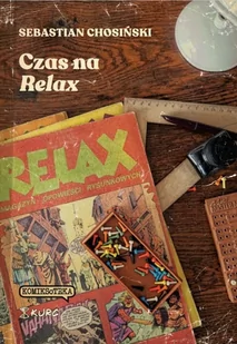 Czas na Relax Sebastian Chosiński - Książki o kulturze i sztuce - miniaturka - grafika 2