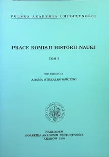 Prace komisji historii nauki tom I - Historia świata - miniaturka - grafika 1