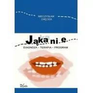 Filologia i językoznawstwo - Jąkanie - Mieczysław Chęciek - miniaturka - grafika 1