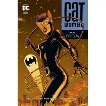 Catwoman. Tom 3. Pod presją - Komiksy dla młodzieży - miniaturka - grafika 1