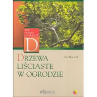 Poradniki hobbystyczne - Natalis Drzewa liściaste w ogrodzie - miniaturka - grafika 1