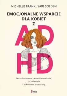 Emocjonalne wsparcie dla kobiet z ADHD - E-booki - poradniki - miniaturka - grafika 1