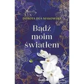 Literatura obyczajowa - Bądź moim światłem - miniaturka - grafika 1