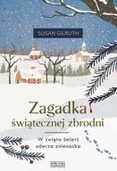 Kryminały - Zagadka świątecznej zbrodni - Susan Gilruth - książka - miniaturka - grafika 1
