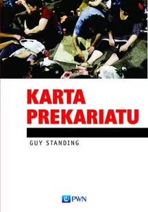 Karta Prekariatu - Standing Guy - Ekonomia Karta Prekariatu - Standing Guy - Ekonomia - miniaturka - grafika 1