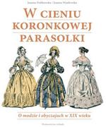 Arkady W cieniu koronkowej parasolki - JOANNA DOBKOWSKA, Joanna Wasilewska