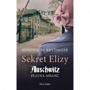 Felietony i reportaże - Sekret Elizy Auschwitz pocket Dominik W. Rettinger - miniaturka - grafika 1