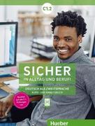 Podręczniki dla liceum - Hueber Sicher in Alltag und Beruf! C1.2 KB + AB HUEBER Susanne Schwalb, Dr. Magdalena Matussek, Dr. Mich - miniaturka - grafika 1