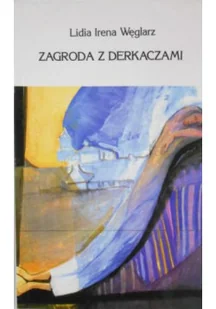 Zagroda z derkaczami Dedykacja autora - Poezja - miniaturka - grafika 1