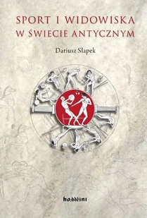 Sport i Widowiska w Świecie Antycznym - Historia świata - miniaturka - grafika 1